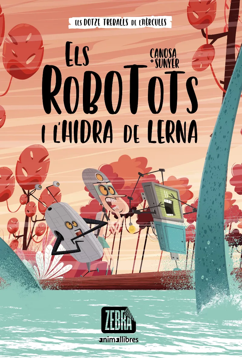 ROBOTOTS I L'HIDRA DE LERNA, ELS