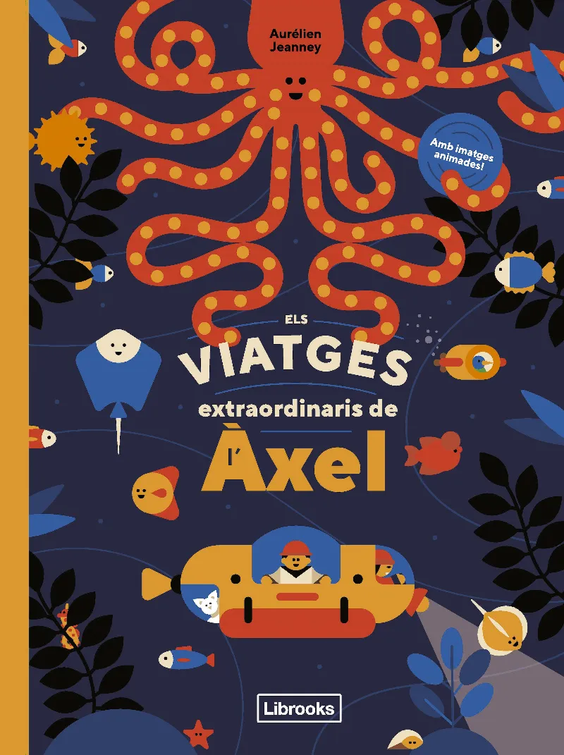 VIATGES EXTRAORDINARIO DE L ' AXEL, ELS