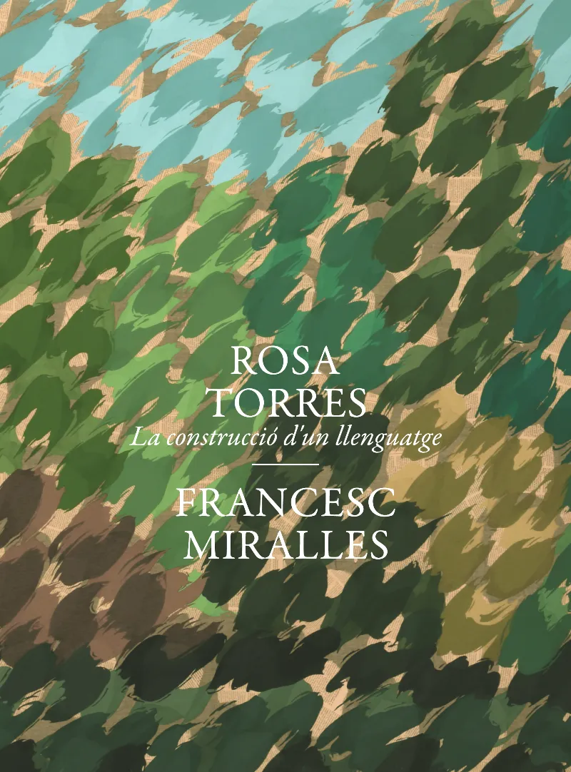 ROSA TORRES -LA CONSTRUCCIO D'UN LLENGUATGE-