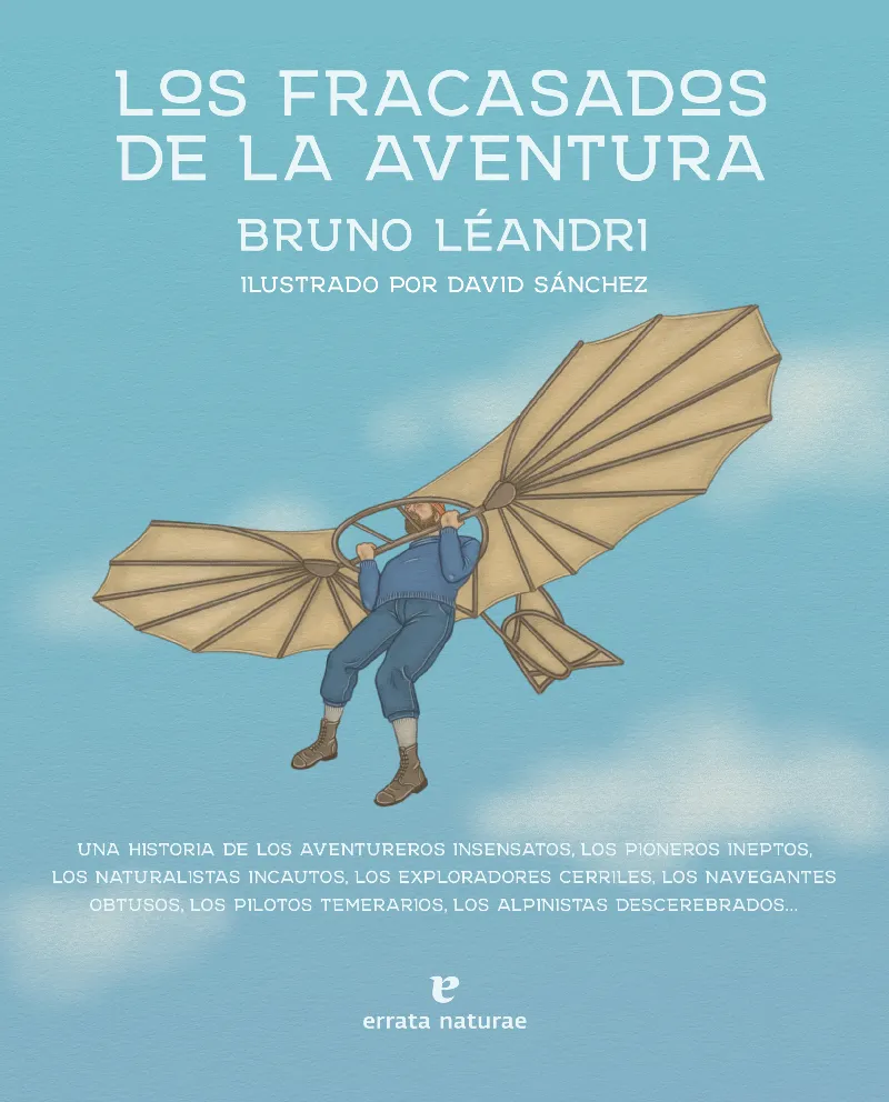 FRACASADOS DE LA AVENTURA, LOS