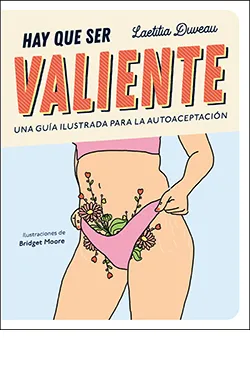HAY QUE SER VALIENTE