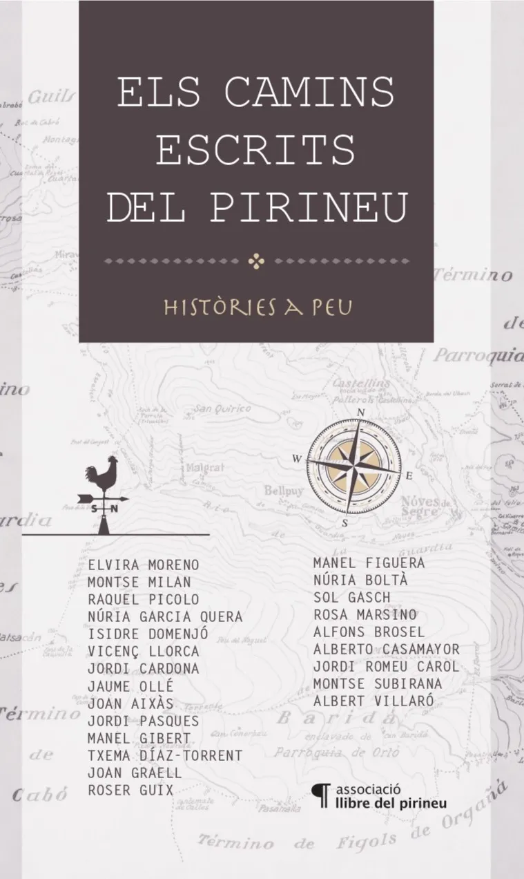 CAMINS ESCRITS DEL PIRINEU, ELS