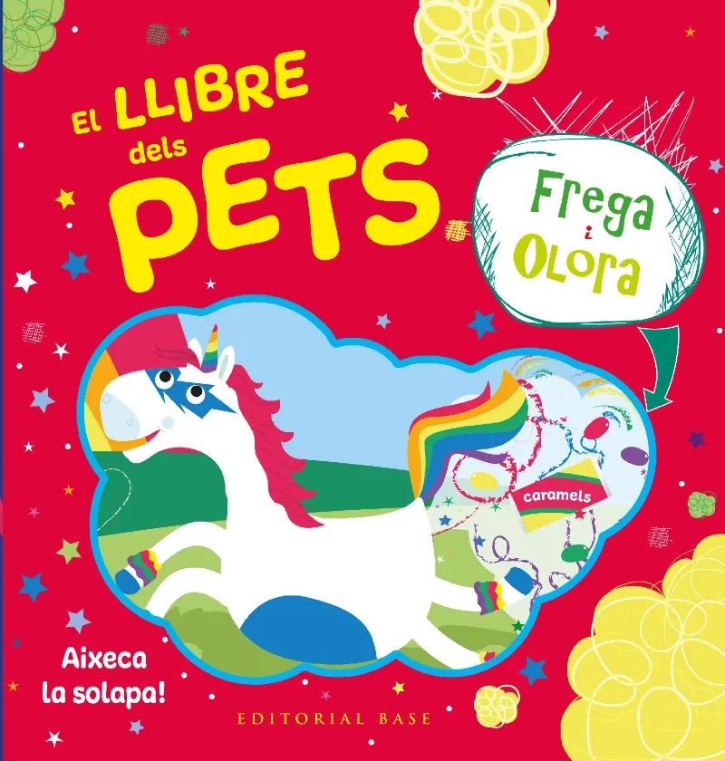 LLIBRE DELS PETS, EL -AIXECA LA SOLAPA FREGA I OLORA-