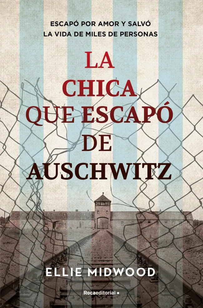LA CHICA QUE ESCAPO DE AUSCHWITZ