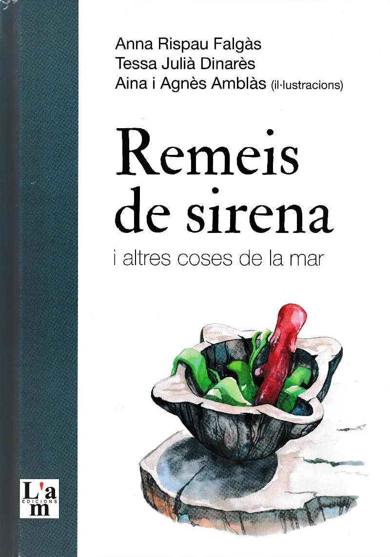 REMEIS DE SIRENA I ALTRES CONTES DE LA MAR