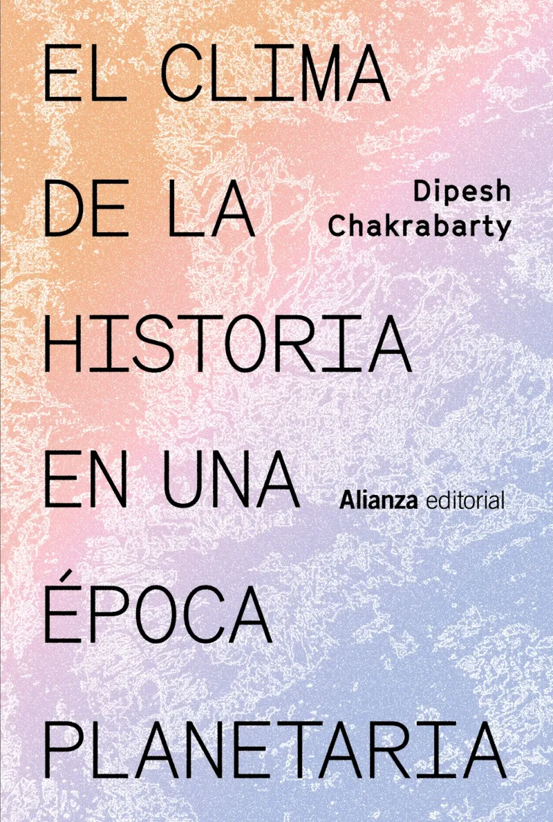 CLIMA DE LA HISTORIA EN UNA EPOCA PLANETARIA, EL