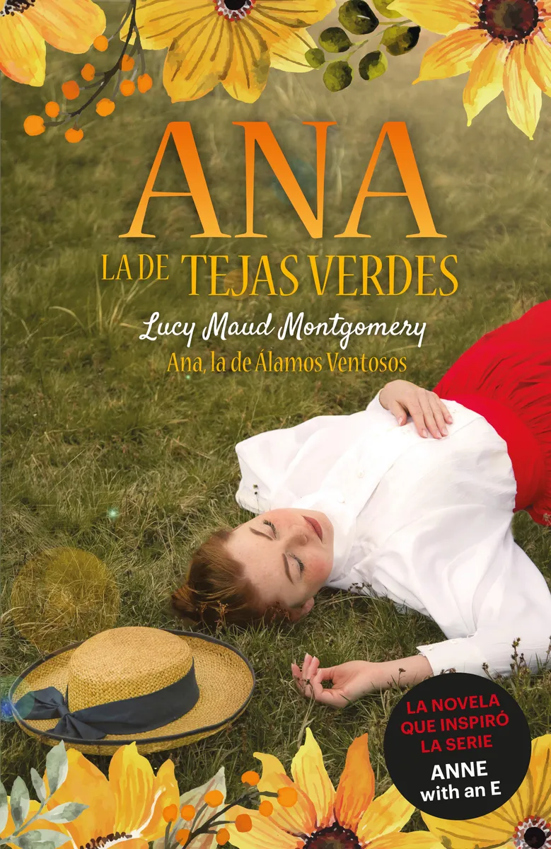 ANA LA DE TEJAS VERDES 04 : ANA LA DE LOS ALAMOS VENTOSOS