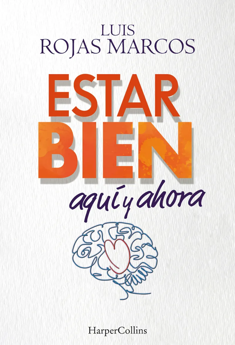 ESTAR BIEN AQUI Y AHORA
