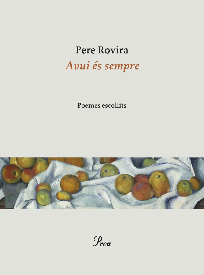 AVUI ES SEMPRE -POEMES ESCOLLITS-