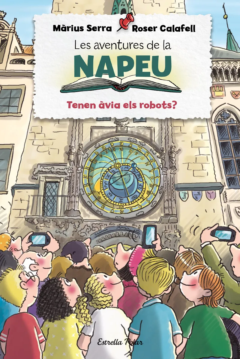 AVENTURES DE LA NAPEU 06 -TENEN AVIA ELS ROBOTS?-