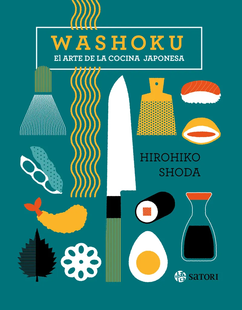 WASHOKU -EL ARTE DE LA COCINA JAPONESA-