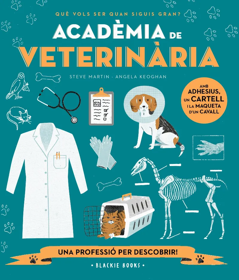 ACADEMIA DE VETERINARIA -QUE VOLS SER QUAN SIGUIS GRAN-