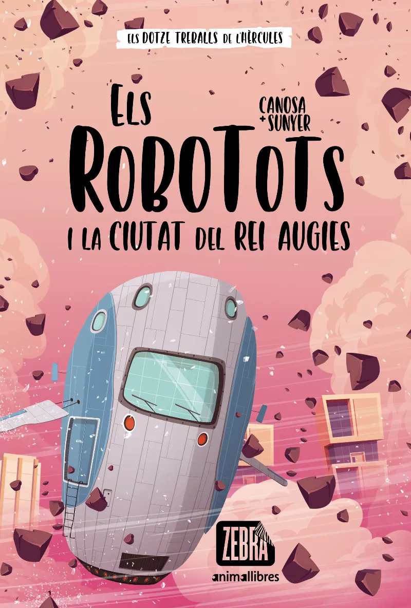 ROBOTOTS I LA CIUTAT DEL REI AUGIES, ELS