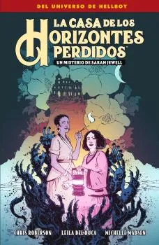CASA DE LOS HORIZONTES PERDIDOS: UN MISTERIO DE SARAH JEWELL
