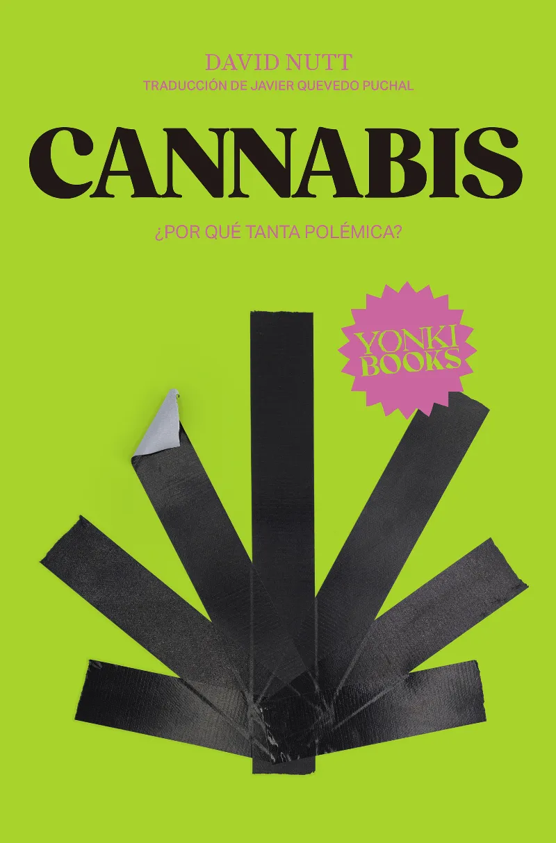 CANNABIS POR QUE TANTA POLEMICA