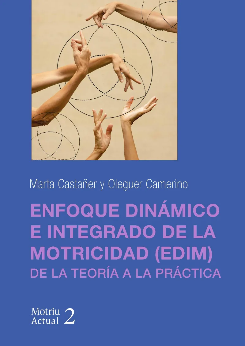 ENFOQUE DINAMICO E INTEGRADO DE LA MOTRICIDAD