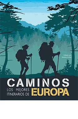 CAMINOS -LOS MEJORES ITINERARIOS DE EUROPA-