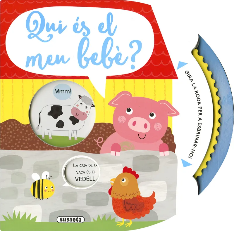 QUI ES EL MEU BEBE -AMB RODETES-
