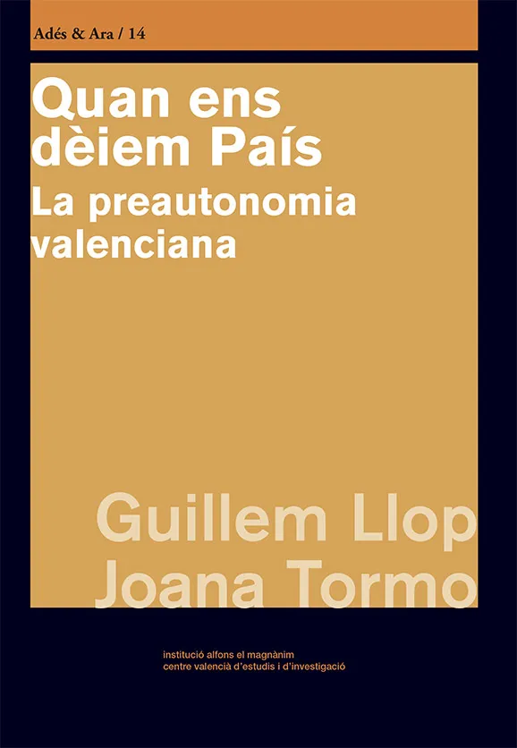 QUAN ENS DEIEM PAIS - LA PREAUTONOMIA VALENCIANA -