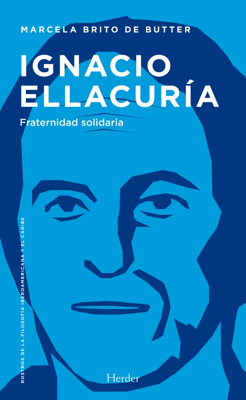 IGNACIO ELLACURIA -FRATERNIDAD SOLIDARIA-