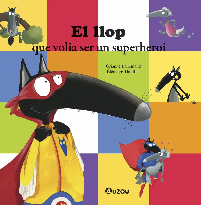 EL LLOP QUE VOLIA SER UN SUPERHEROI - CAT