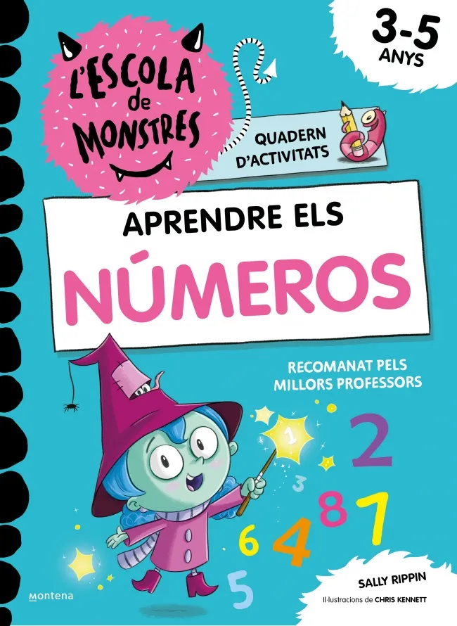 ESCOLA DE MONSTRES.APRENDRE ELS NUMEROS.QUADERN D'ACTIVITATS 3-5 ANYS