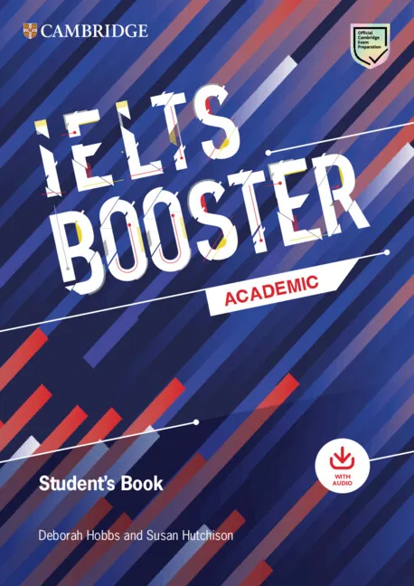IELTS CAMBRIDGE ENGLISH EXAM BOOSTERS IELTS BOOSTER ACADEMIC STUDENT'S BOOK WITH ANSWERS WITH AUDIO