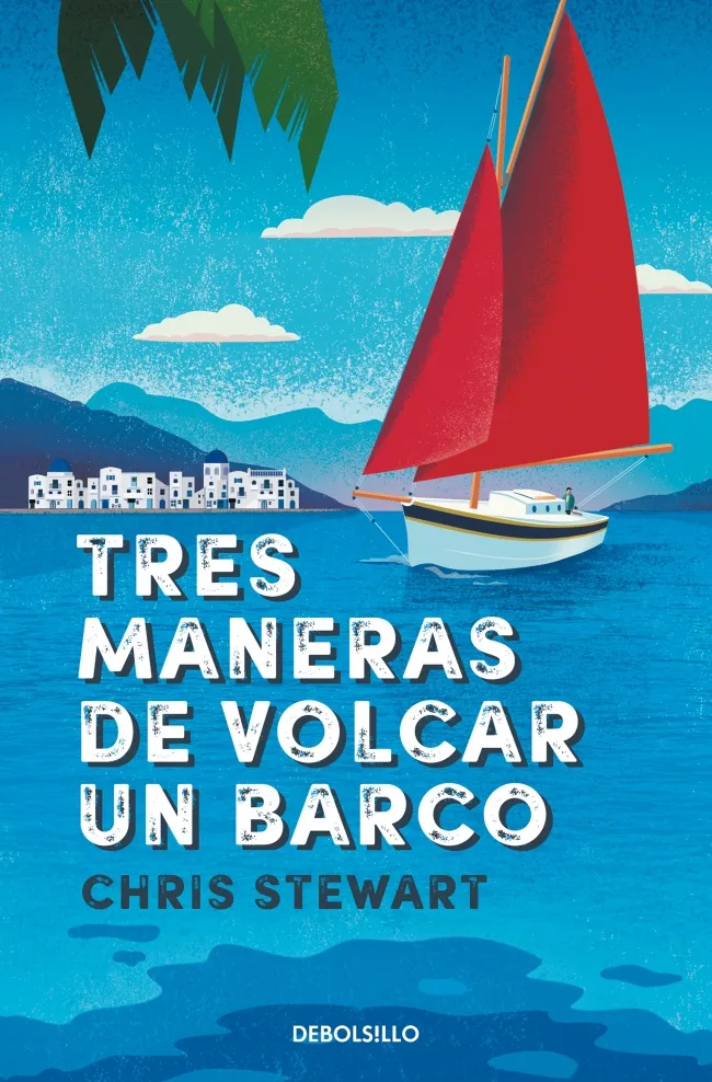 TRES MANERAS DE VOLCAR UN BARCO -BOLSILLO -