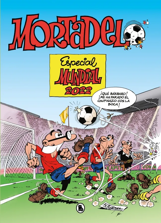 ESPECIAL MUNDIAL 2022 . MORTADELO