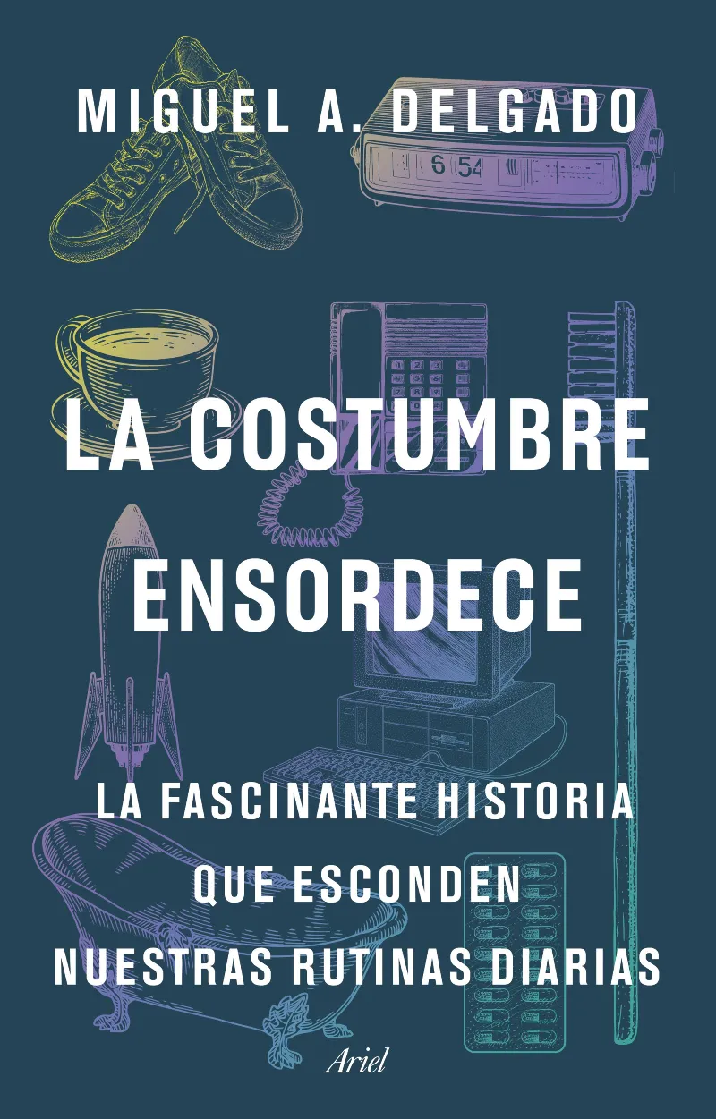 COSTUMBRE ENSORDECE, LA