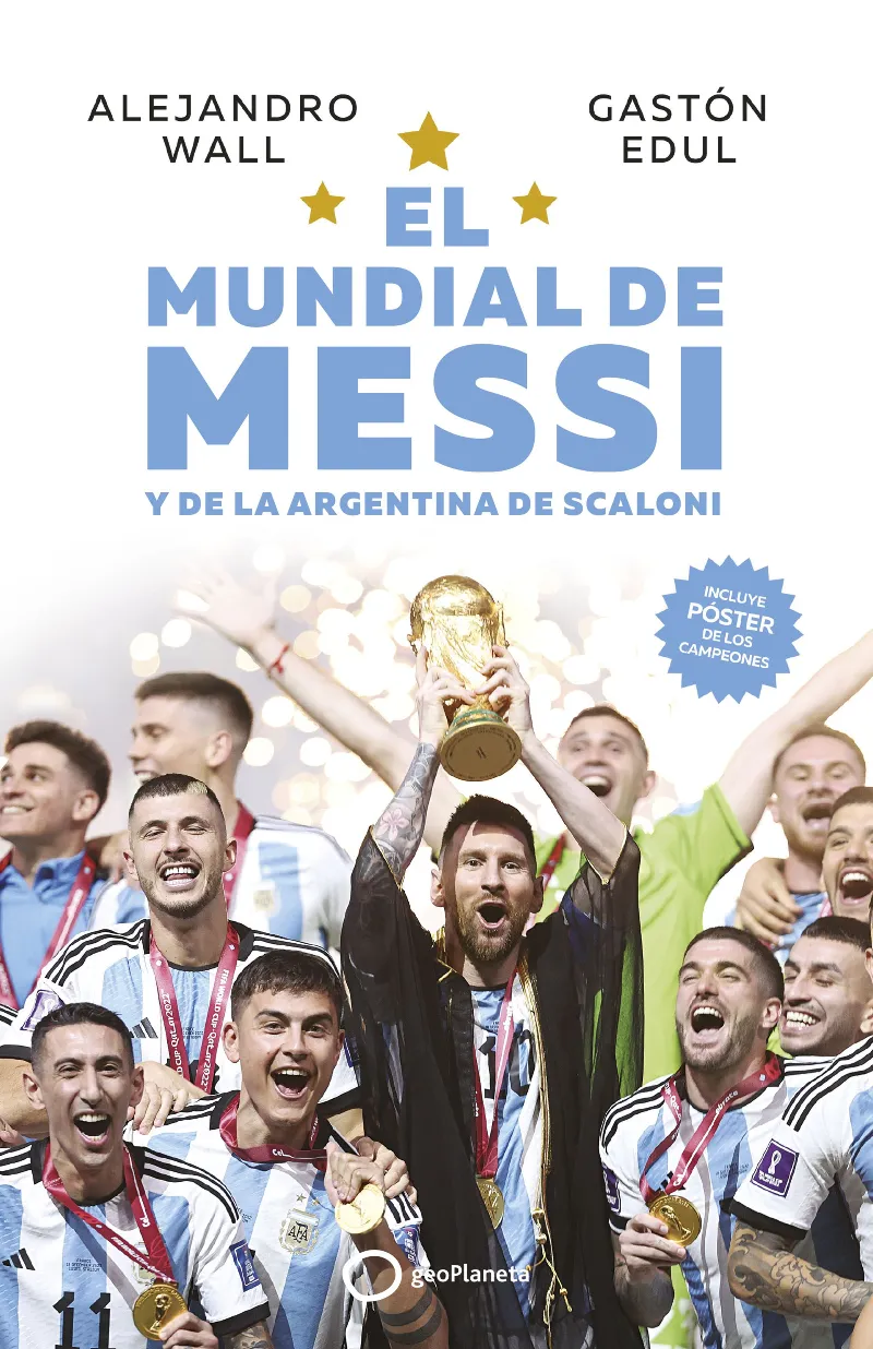MUNDIAL DE MESSI Y DE LA ARGENTINA DE SCALONI, EL