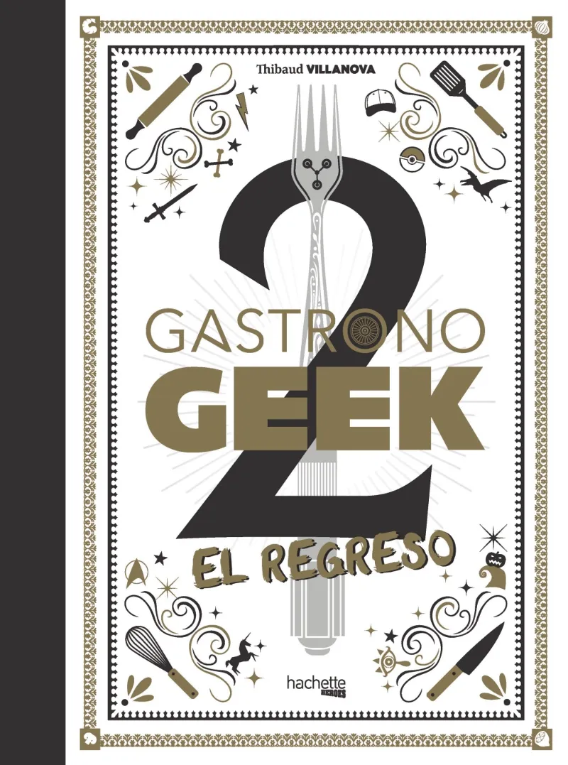 GASTRONOGEEK 2 EL REGRESO