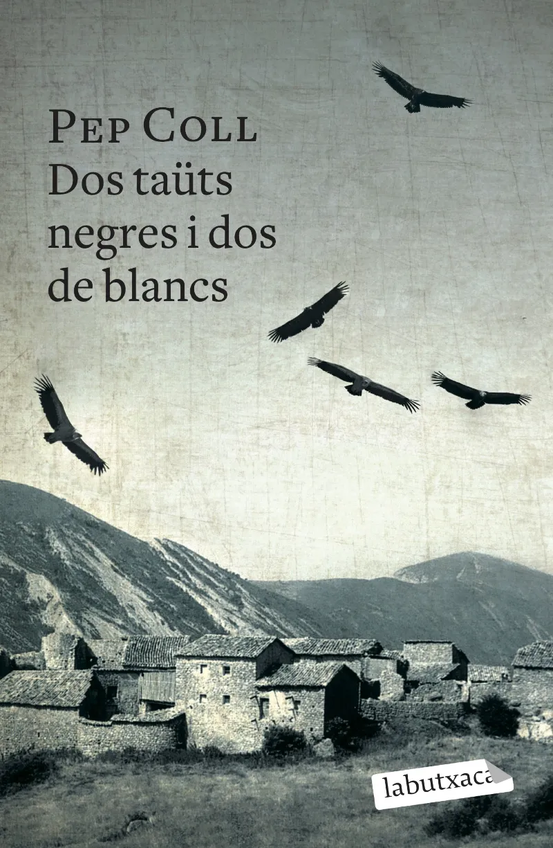 DOS TAUTS NEGRES I DOS DE BLANCS -BUTXACA-