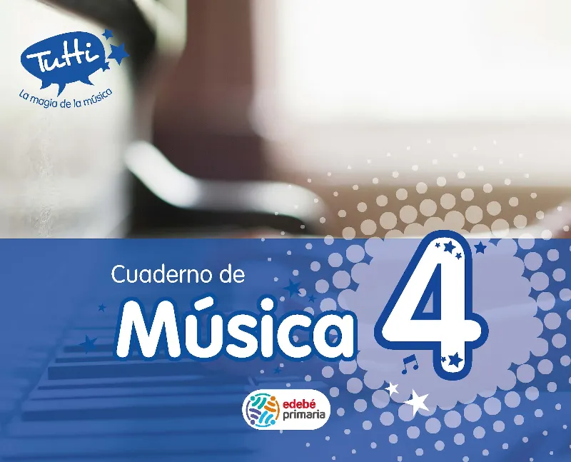 CUAD. MUSICA EP4 TUTTI (CAS) CUADERNO COMPLEMENTAR