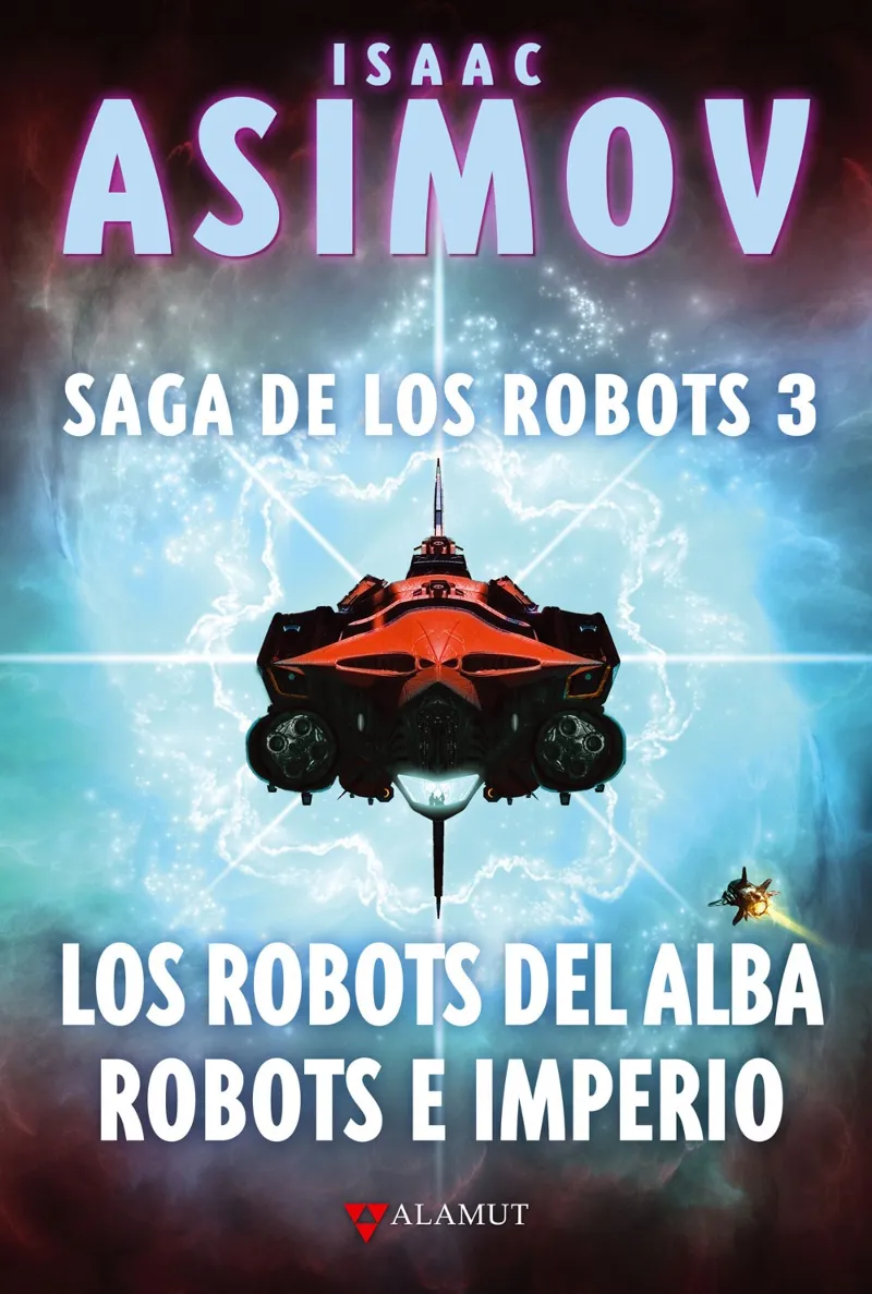 SAGA DE LOS ROBOTS 3: ROBOTS DEL ALBA / SAGA DE LOS ROBOTS