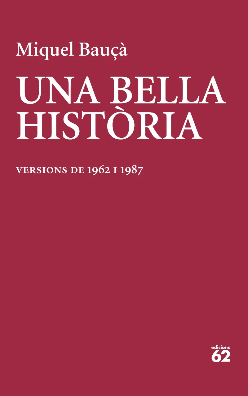 BELLA HISTORIA, UNA