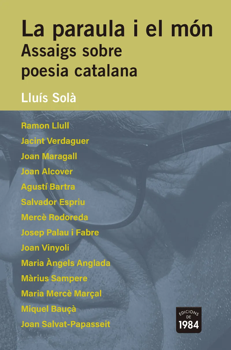 PARAULA I EL MON, LA -ASSAIG SOBRE POESIA CATALANA-