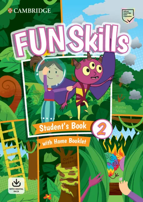 YLE FUN SKILLS LEVEL 2 STUDENT`S BOOK AND HOME BOOKLET WITH ONLINE ACTIVITIES