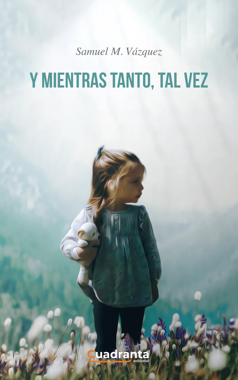 Y MIENTRAS TANTO,TAL VEZ