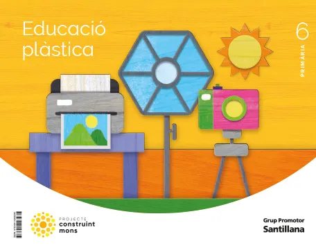 EDUCACIO PLASTICA 6 PRIMARIA CONSTRUINT MONS