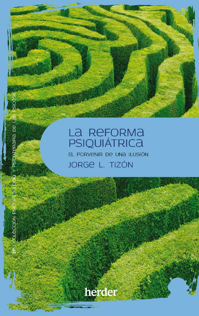 REFORMA PSIQUIATRICA, LA