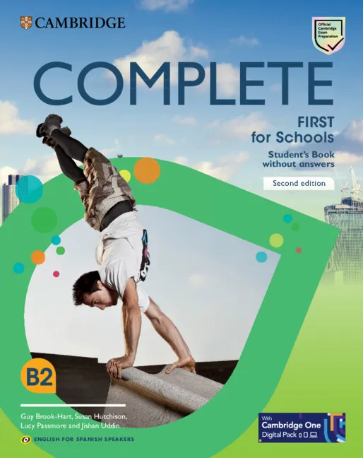 FC COMPLETE FIRST FOR SCHOOLS FOR SPANISH SPEAKERS 2ED SB NO KEY