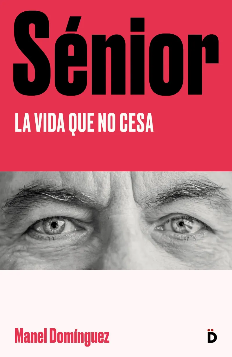 SENIOR - LA VIDA QUE NO CESA -