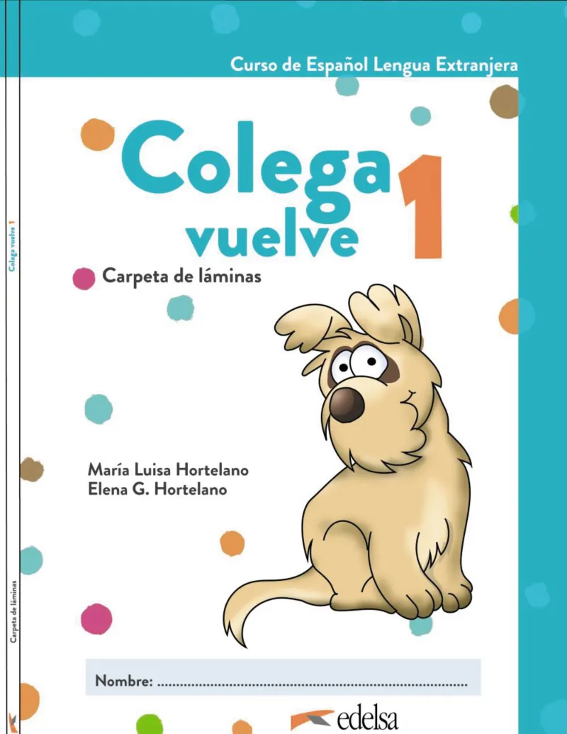 COLEGA VUELVE 1 (A1.1). CARPETA DE LÁMINAS