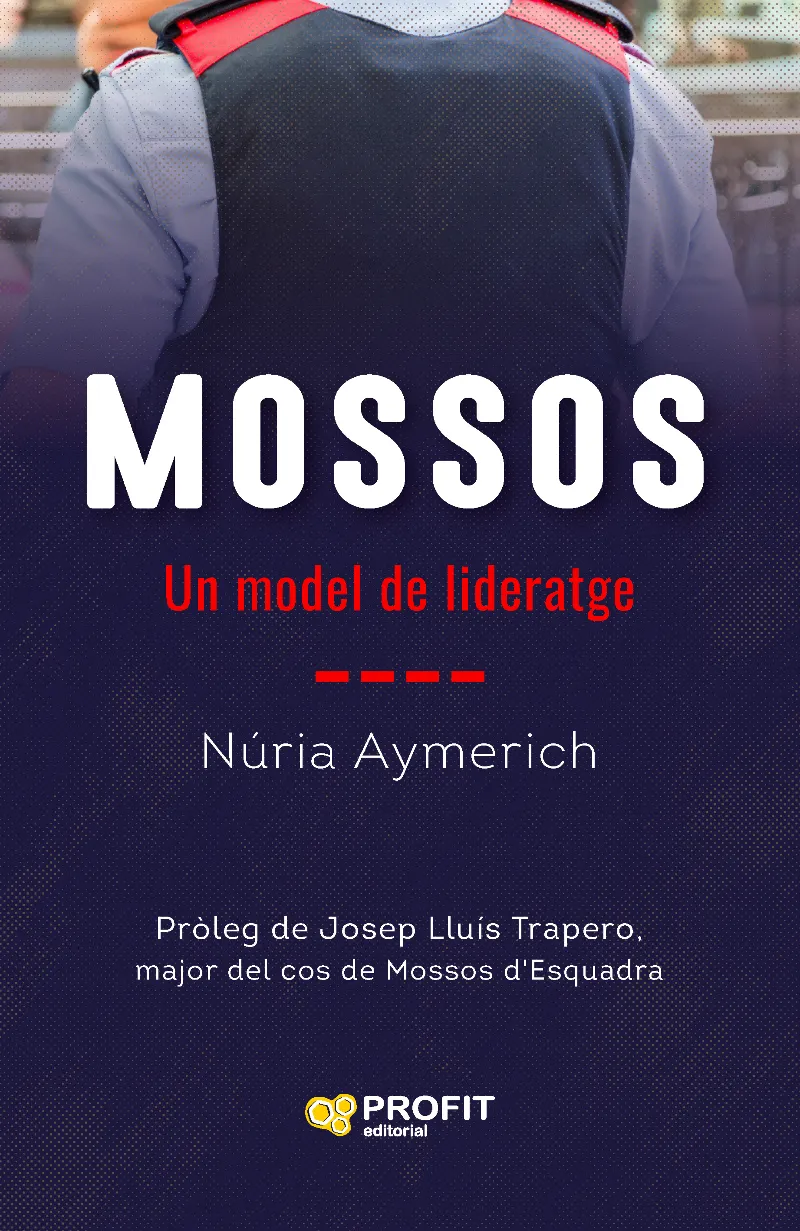 MOSSOS. UN MODEL DE LIDERATGE