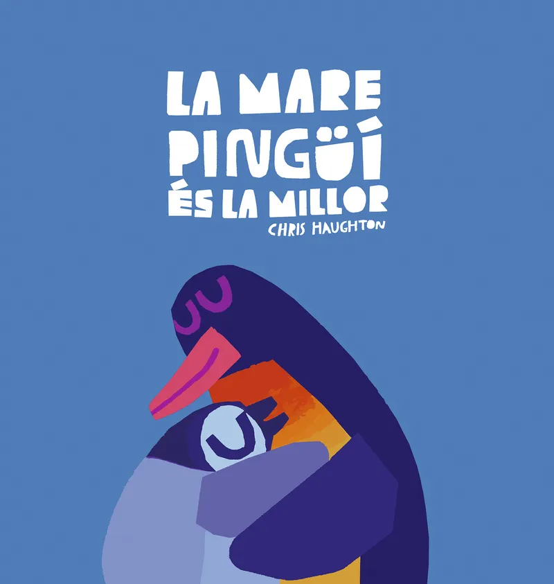 MARE PINGUI ES LA MILLOR, LA