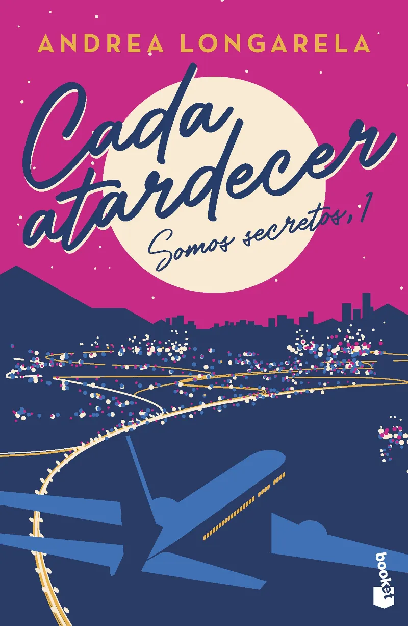 CADA ATARDECER -SOMOS SECRETOS 1- BOLSILLO