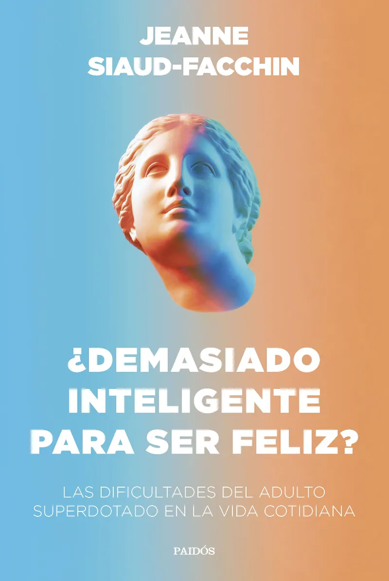 DEMASIADO INTELIGENTE PARA SER FELIZ ?¨