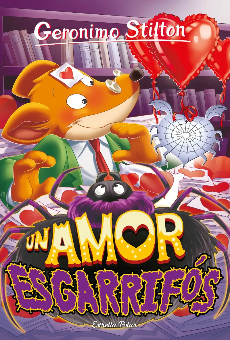 GERONIMO STILTON 91 - UN AMOR ESGARRIFOS-
