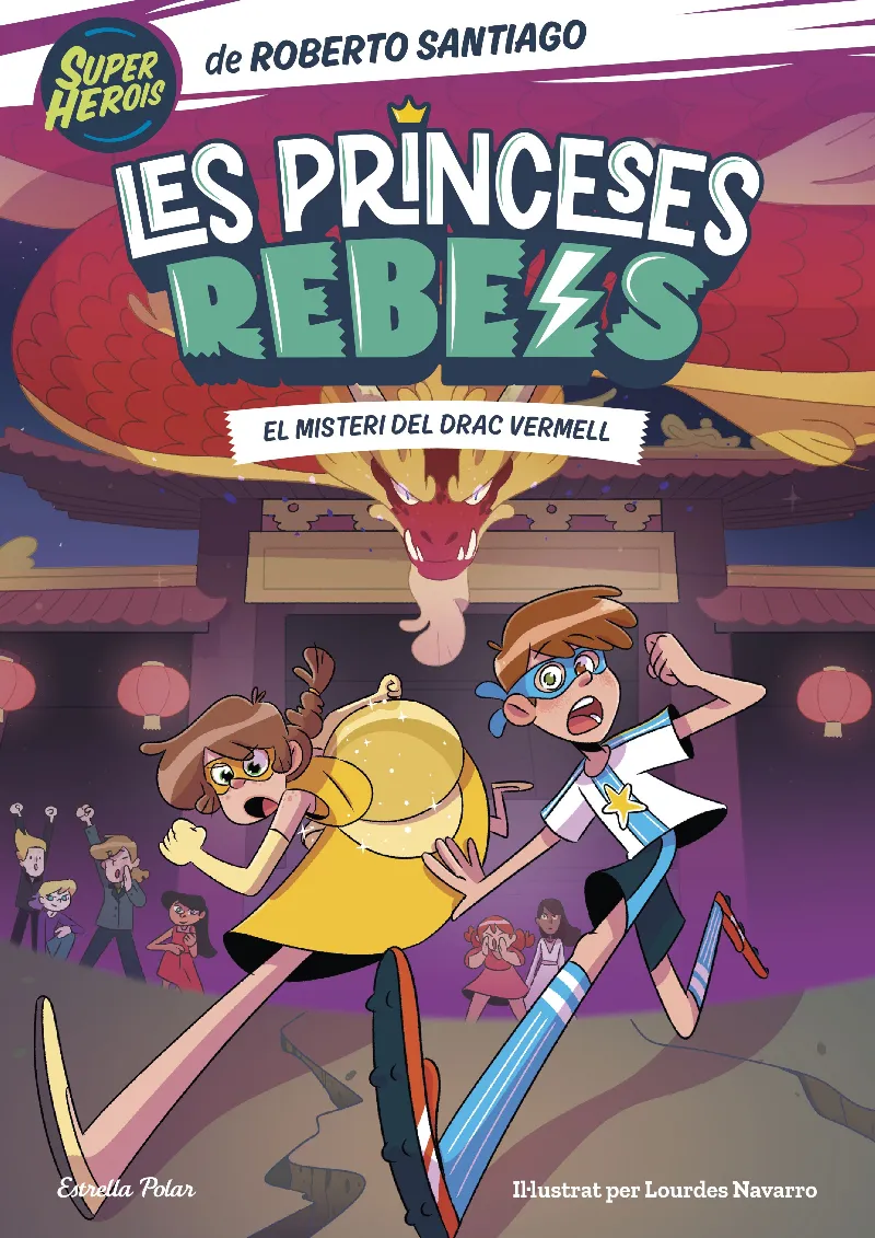 PRINCESES REBELS 04, LES -EL MISTERI DEL DRAC VERMELL-